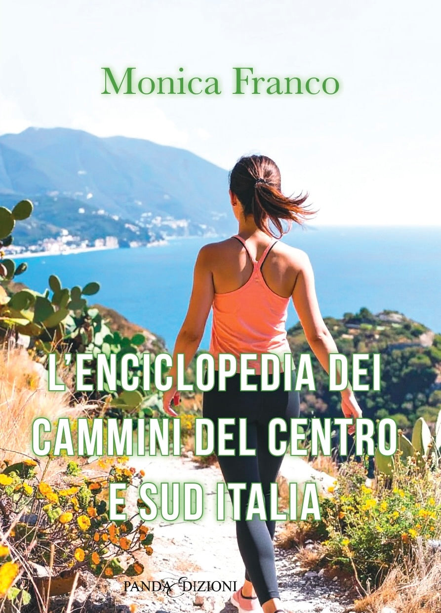 L'enciclopedia dei Cammini del Centro - Sud Italia